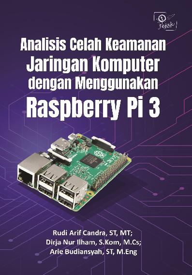 Analisis Celah Keamanan Jaringan Komputer dengan Menggunakan Raspberry Pi