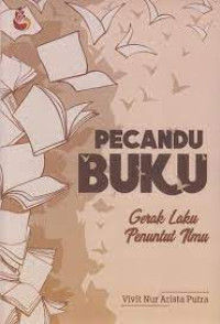 Pecandu Buku : Gerak Laku Penuntut Ilmu
