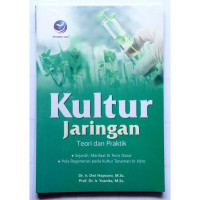Kultur Jaringan, Teori dan Praktik
