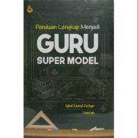 Panduan Lengkap Menjadi Guru Super Model