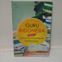 Guru Indonesia dan Kualitas Pendidikan Nasional