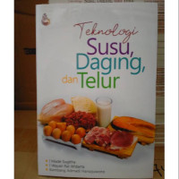 Teknologi susu, daging dan telur