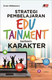 Strategi Pembelajaran Edutainment Berbasis Karakter