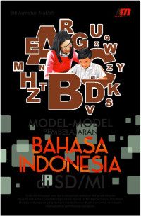 Model-Model Pembelajaran Bahasa Indonesia Di Sd/Mi