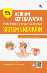 Buku Ajar Asuhan Keperawatan Pada Pasien Dengan Gangguan Sistem Endokrin ( D IV )