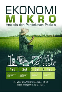 Ekonomi Mikro, Analisis dan Pendekatan Praktis