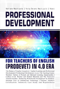 Professional Development  For Teachers Of English (Prodevet) In 4.0 Era