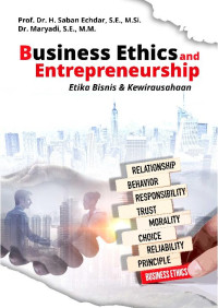 Business Ethics And Entrepreneurship (Etika Bisnis Dan Kewirausahaan)