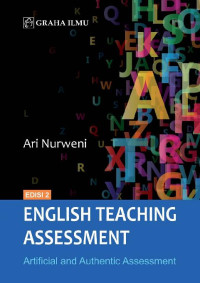 English Teaching Assessment; Artificial and Authentic Assessment Edisi 2