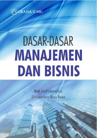 Dasar-dasar Manajemen dan Bisnis