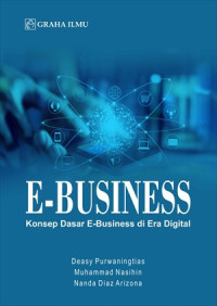 E-Business; Konsep Dasar E-Business di Era Digital