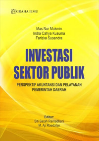 Investasi Sektor Publik; Perspektif Akuntansi dan Pelayanan Pemerintah Daerah