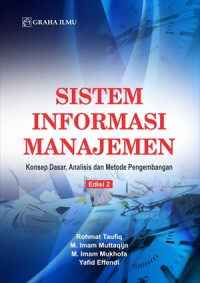 Sistem Informasi Manajemen Edisi 2; Konsep Dasar, Analisis danMetode Pengembangan