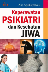 Keperawatan Psikiatri dan Kesehatan Jiwa