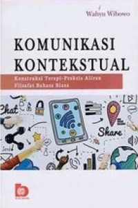 Komunikasi Kontekstual :Konstruksi Terapi-Praktis Aliran Filsafat Bahasa Biasa