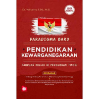 Paradigma Baru Pendidikan Kewarganegaraan: Panduan Kuliah di Perguruan Tinggi (Edisi Keempat)