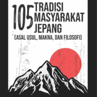 105 Tradisi Masyarakat Jepang (Asal Usul, Makna, dan Filosofi)