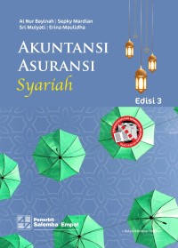 Akuntansi Asuransi Syariah Edisi 3