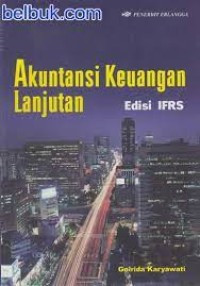 AKUNTANSI KEUANGAN LANJUTAN ED. IFRS