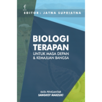 Biologi Terapan untuk Masa Depan dan Kemajuan Bangsa