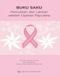 Buku Saku Pemulihan Dan Latihan Setelah Operasi Payudara