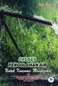 BUNGA RAMPAI PROSES PENGOLAHAN AIR UNTUK KONSUMSI MASYARAKAT