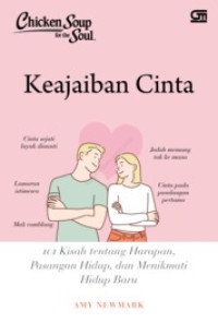 CHICKEN SOUP FOR THE SOUL: KEAJAIBAN CINTA