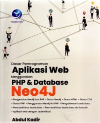 Dasar Pemrograman Aplikasi Web Menggunakan PHP & Database Neo4J