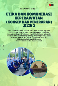 Image of ETIKA DAN KOMUNIKASI KEPERAWATAN (KONSEP DAN PENERAPAN) JILID 2