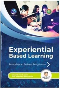 Experiential Based Learning, Pembelajaran Berbasis Pengalaman