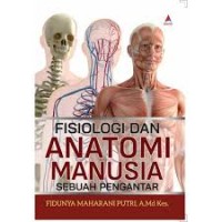 Image of FISIOLOGI DAN ANATOMI MANUSIA SEBUAH PENGANTAR