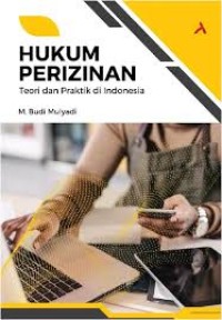Image of HUKUM PERIZINAN : TEORI DAN PRAKTIK DI INDONESIA