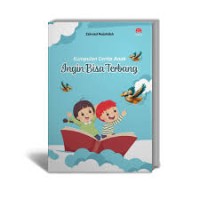 Image of Kumpulan Cerita Anak : Ingin Bisa Terbang