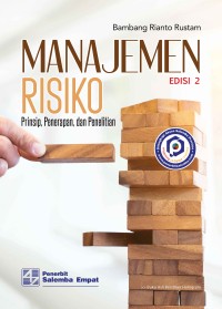 Manajemen Risiko: Prinsip, Penerapan, dan Penelitian Edisi 2