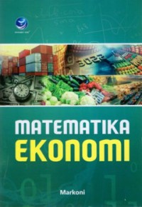 Matematika Ekonomi, Teori dan Aplikasi