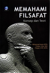 Memahami Filsafat, Konsep dan Teori