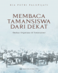 Membaca Tamansiswa Dari Dekat (Budaya Organisasi Di Tamansiswa)