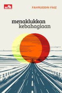 Image of MENAKLUKKAN KEBAHAGIAAN