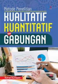 Image of METODE PENELITIAN KUALITATIF, KUANTITATIF, DAN GABUNGAN