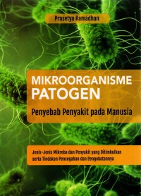 Mikroorganisme Patogen Penyebab Penyakit Pada Manusia
