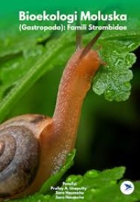 Image of Monograf: Bioekologi Moluska (Gastropoda): Famili Strombidae