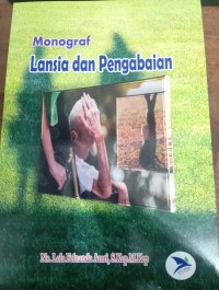 Image of Monograf : Lansia dan Pengabaian