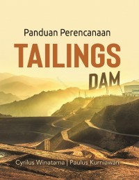 Panduan Perencanaan: TAILINGS DAM