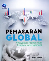Pemasaran Global, Wawasan Praktis & Analisis Internasional