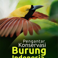 Pengantar Konservasi Burung Indonesia