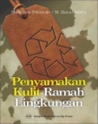 Penyamakan Kulit Ramah Lingkungan