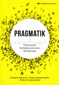 PRAGMATIK: FENOMENA KETIDAKSANTUNAN BERBAHASA