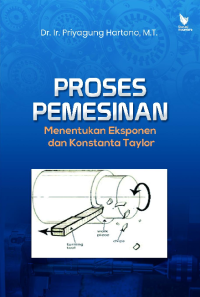 PROSES PEMESINAN : Menentukan Eksponen dan Konstanta Taylor