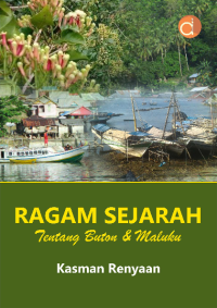 Ragam Sejarah Tentang Buton dan Maluku