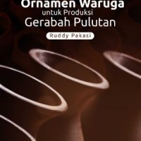 Restilasi ornamen waruga untuk produksi gerabah pulutan